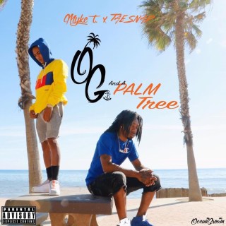 New Music: Tae Snap - OG and a Palm Tree