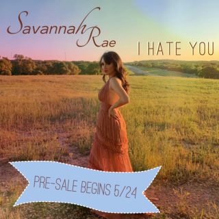 New Music Pre Order: Savannah Rae - I Hate You New Music Pre Order: Savannah Rae - I Hate You