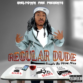 New Music: Flow Nice - Regular Dude