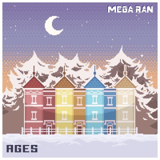 New Music: Mega Ran – Ages Vol. 1